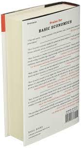 Basic economics takes you through the economic landscape and lays out the (often misunderstood) principles of the economy. Basic Economics A Common Sense Guide To The Economy Sowell Thomas Amazon De Bucher