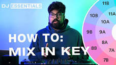 MIXING IN KEY For Beginners | DJ ESSENTIALS - YouTube