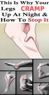 This Is Why Your Legs Cramp Up At Night How To Stop It From Happening Ever Again In 2020 Leg Cramps Leg Cramps At Night Leg Spasms