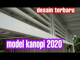 Kanopi Rumah Minimalis Motif Terbaru 2020 Youtube