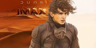 Dune Was Designed To Be Seen In Imax Says Denis Villeneuve