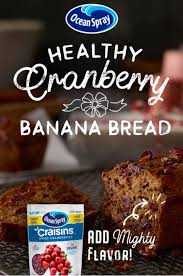 Healthy Cranberry Banana Bread In 2020 Bread Recipes Homemade Dessert Recipes Cranberry Recipes