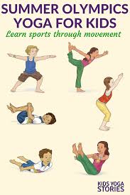 Encourage the child to do the pose correctly, along with the breathing, but don't force perfection. Summer Olympics For Kids Yoga Kids Yoga Stories