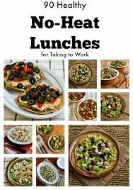 Kalyn S Kitchen 90 Healthy No Heat Lunches For Taking To Work No Heat Lunch Healthy Lunch Healthy Snacks