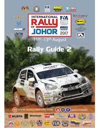 Please note that the dates are preliminary and are subject to change. Malaysian Rally Guide International Rally Of Johor 2017 By Kamarul Annuar Latiff Issuu