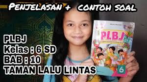 Soal uas plbj kelas 5 semester 1 kurikulum 2013 dan kunci jawaban. Taman Lalu Lintas Plbj Kelas 6 Bab 10 Penjelasan Dan 10 Contoh Soal Youtube