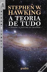 Aprenda a origem do universo, do sistema solar e da terra nesta aula de geografia. A Teoria De Tudo A Origem E O Destino Do Universo Livro Wook