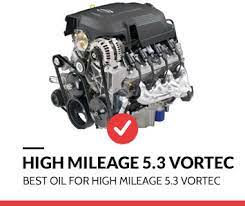 Top 5 Best Oils For High Mileage 5 3 Vortec Carfluidsexpert Com