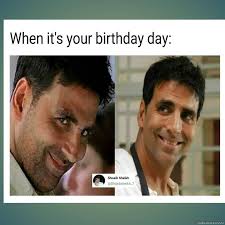 Check spelling or type a new query. When Its Your Birthday Meme Indiamemes Com