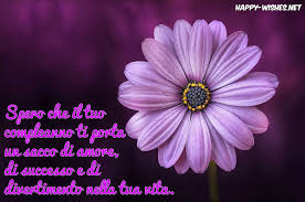 Happy Birthday Wishes In Italian Language Happy Birthday Wishes In Italian Happy Wishes Schone Spruche Zitate Geburtstagswunsche Schwester Schonheit Zitate