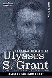 Personal Memoirs of Ulysses S. Grant: Ulysses S. Grant: 9781602069183:  Amazon.com: Books
