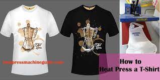 How To Heat Press A T Shirt A Step By Step Process Http Heatpressmachineguide Com How To Heat Press A T Shirt Design Software Best T Shirt Designs Shirts
