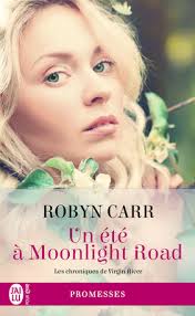 Un été à Moonlight Road de Robyn Carr