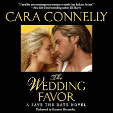 The Wedding Favor Lib/E: A Save the Date Novel: 1 : Connelly, Cara, Brewster,  Mona: Amazon.com.mx: Libros