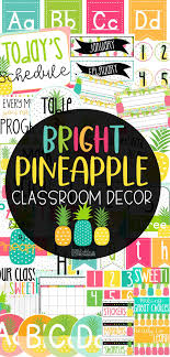 Pineapple Classroom Decor Elementary Classroom Decor Preschool Classroom Themes Classroom Decor Themes