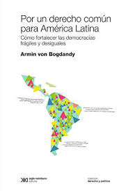 See more of américa latina on facebook. Amazon Com Por Un Derecho Comun Para America Latina Como Fortalecer Las Democracias Fragiles Y Desiguales Derecho Y Politica Spanish Edition Ebook Von Bogdandy Armin Garcia Jaramillo Leonardo Kindle Store