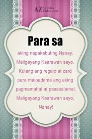 Kaarawan Birthday Message For Father In Law Tagalog Para Sa Aking Napakabuting Nanay Maligayang Kaarawan Sayo