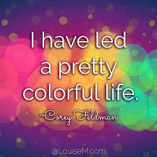33 Colorful Quotes And Pictures To Energize Your Life Short Inspirational Quotes Color Quotes Quotes Related To Life