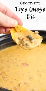 Crock Pot Taco Queso Dip Simply Made Recipes Recipe Crock Pot Tacos Cheese Dip Crock Pot Queso Dip