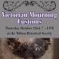 Victorian Mourning Customs event image