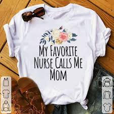 We did not find results for: Womens My Favorite Nurse Calls Me Mom Cute Flowers Shirt Hoodie Sweater Longsleeve T Shirt