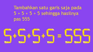 Ada jalan raya tapi ga ada mobilnya, ada hutan tapi ga ada pohonnya, ada kota tapi ga ada rumahnya. Teka Teki Asah Nalar Tambahkan Satu Garis Saja Pada 5 5 5 5 Supaya Hasilnya 555 Tribun Pekanbaru
