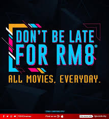 Based on prices in gsc mid valley, tgv suria klcc and mbo subang parade. Tgv Cinemas Movie Ticket For Rm8 Everyday