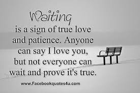 Waiting Is A Sign Of True Love And Patience Meaning In Tamil 11 Awesome And Effective True Love Quotes Awesome 11 Love Quotes With Images True Love Quotes For Him Signs Of True Love