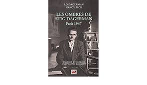 Souvent, ce signe, que l'on appelle bourdonnements d'oreille ou encore. Les Ombres De Stig Dagerman Paris 1947 Amazon De Dagerman Lo Pick Nancy Bouquet Philippe Fremdsprachige Bucher