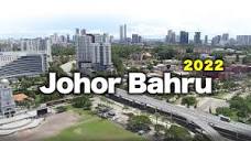 Johor Bahru 2022 - JB City's Discovery From Above - YouTube