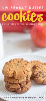 Un Peanut Butter Cookies Easy Gluten Free Nut Free Cookie Recipe Recipe Nut Free Cookies Recipes Healthy Cookie Recipes Nut Free Cookies