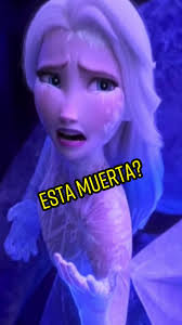 Elsa muere en frozen 2? #peliculas