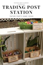 Safari Birthday Party Trading Post Station A Cotton Kandi Life Safari Birthday Party Safari Birthday Safari Party Decorations