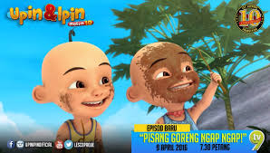 Upin & ipin (musim 10) selama musim kesepuluh, slot tayangan upin & ipin telah berpindah ke sabtu 7.30 sore mulai 9 april 2016. Upin Ipin Pisang Goreng Malay News