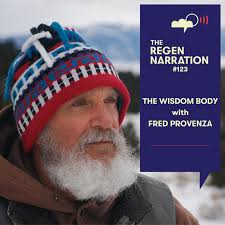 123. The Wisdom Body — The RegenNarration