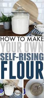Homemade Self Rising Flour Self Rising Flour Recipes Food