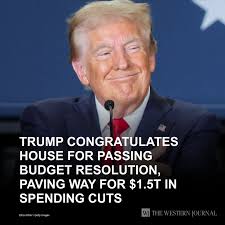 Trump Congratulates House for Passing Budget Resolution, Paving Way for  $1.5T in Spending Cuts: Trump's “one, big beautiful bill” can now be drawn  up. Tap the link to get the full story: