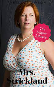 Miss strictland 'we are all believing in a miracle. Mrs Strickland A Mommy Domme Humiliation Diaper Regression Tale The Diaper Library Ebook Lawson Rebecca Amazon In Kindle Store