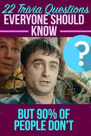 Use it or lose it they say, and that is certainly true when it. Quiz 22 Trivia Questions Everyone Should Know But 90 Of People Don T Fun Quiz Questions Fun Trivia Questions Trivia Knowledge