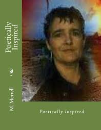 Amazon.com: Poetically Inspired: 9781979772853: Merrell, M. Melissa: 圖書