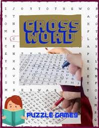 Do you enjoy playing the hardest games? Crossword Puzzle Games Good Times Easy Puzzles Brain Games Clever Crossword Puzzles That Only Seniors Can Solve Includes Word Searches By Wermon P Pricesty