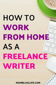 How To Become A Freelance Writer So That You Can Work From Home Start A Freelance Writing Business B Freelance Writing Jobs Freelance Writing Freelance Writer