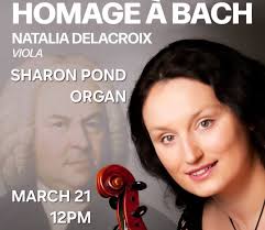 Fredericton, free concert March 21,12pm Homage a Bach Sharon Pond,organ  Steven Peacock , classical guitar Natalia Delacroix , viola Emmet Flores,  viola