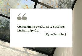 Những câu nói truyền cảm hứng, động lực trong cuộc sống