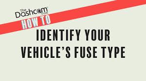 01 How To Identify Your Fuse Type Diy Dashcam Installation By The Dashcam Store