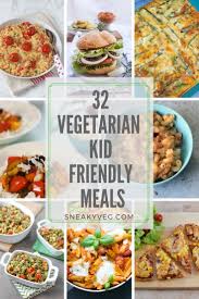32 Kid Friendly Vegetarian Meals To Make For Your Family Sneaky Veg You can hide all the healthy stuff under a delectable sauce which your kids are bound to love. 32 kid friendly vegetarian meals to