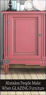Mistakes People Make When Glazing Furniture Painted Furniture Ideas Glazing Furniture Painted Furniture Paint Furniture