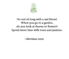 Pin By Nisse House Of Art On Garden Talk Rumi Quotes Rumi Enlightment