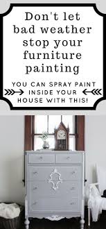 How To Spray Paint Furniture Indoors 1915 House