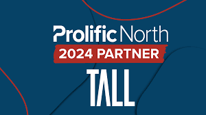 Tall returns as Prolific Partner for 2024 - Prolific North